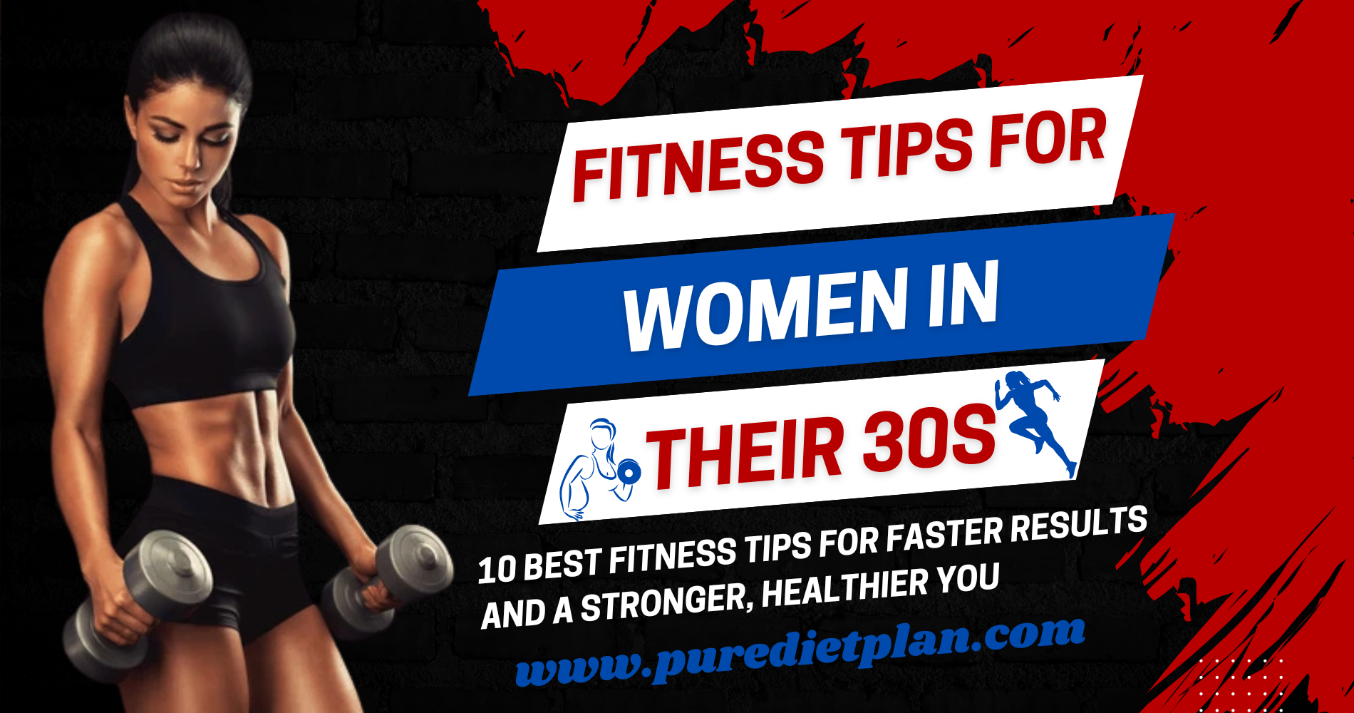 Fitness Tips For Women In Their 30s